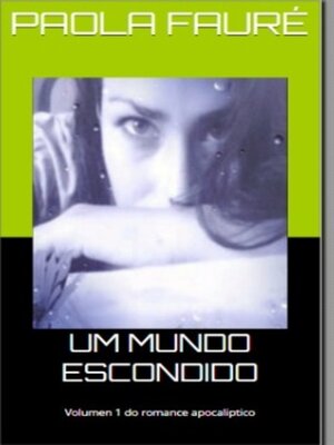 cover image of Um mundo escondido